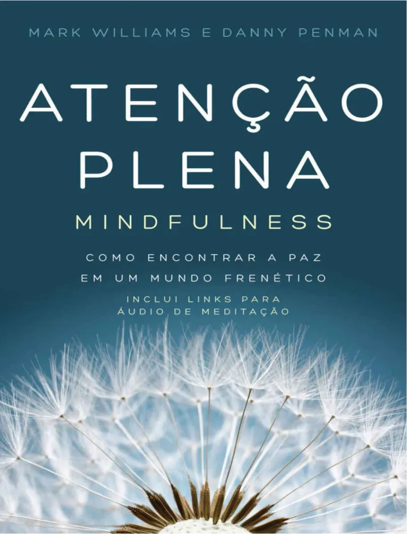 Capa do eBook Atencao Plena de Mark Williams e Danny Penman
