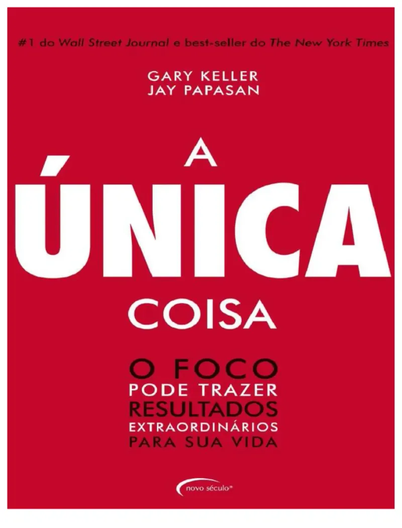 Capa do eBook A única coisa - o foco Gary Keller