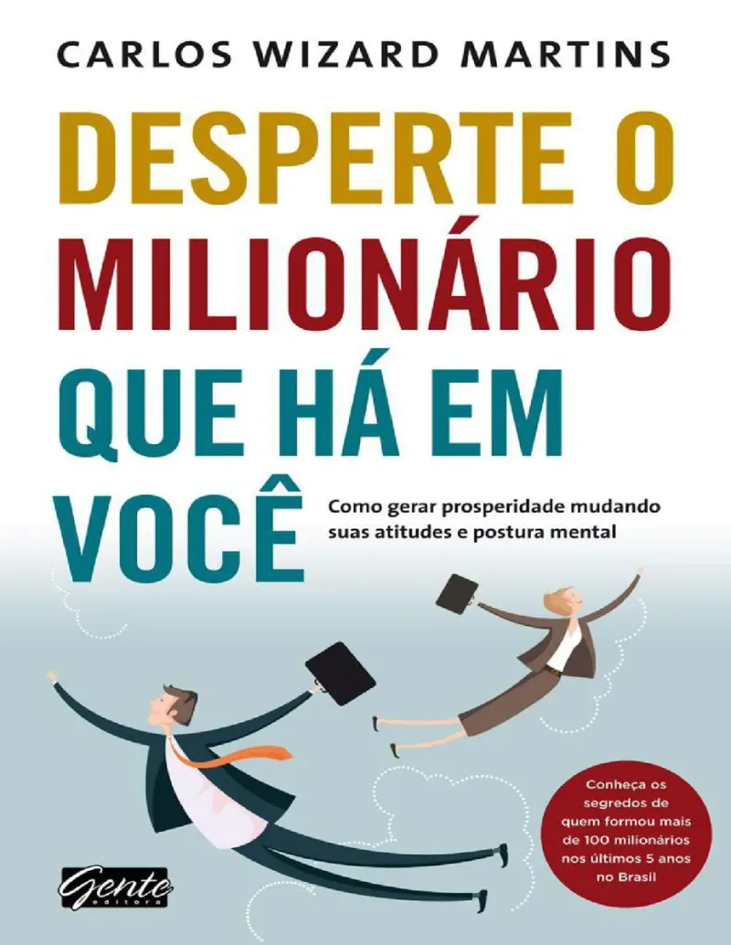 Capa do eBook Desperte O Milionário Que Há Em Você de Carlos Wizard Martins