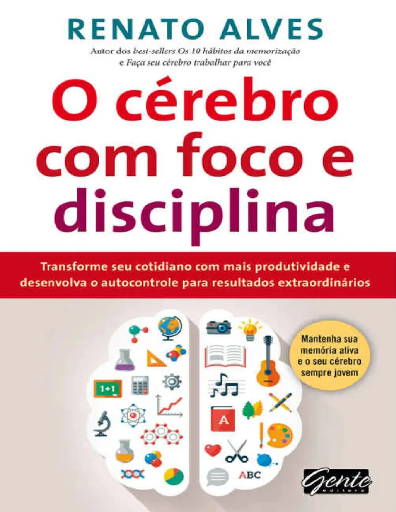 Capa do eBook O cérebro com foco e disciplina by Renato Alves .epub de Renato Alves